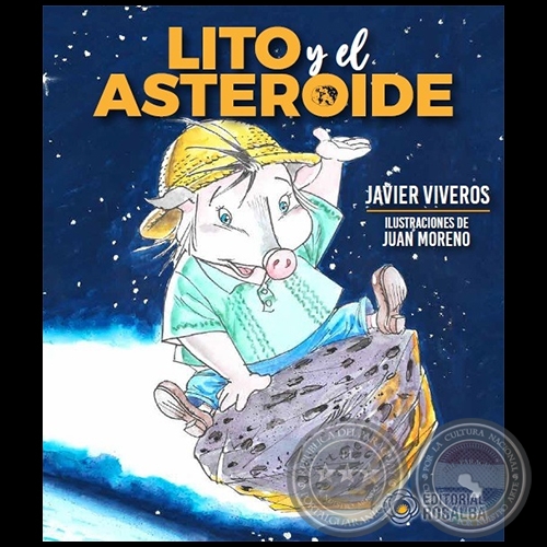 LITO Y EL ASTEROIDE - Autor: JAVIER VIVEROS - Año 2023
